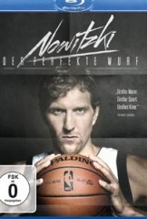 Nowitzki – Der perfekte Wurf