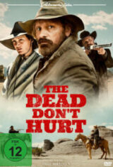 The Dead Don’t Hurt