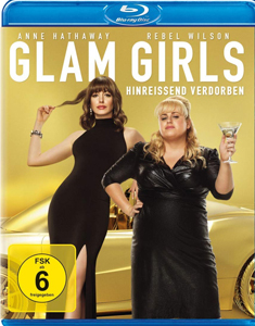 Glam Girls – Hinreißend verdorben